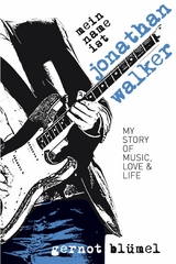 Mein Name ist Jonathan Walker - Gernot Bl&uuml;mel