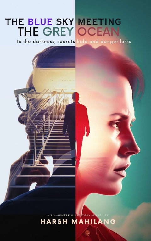 The Blue Sky Meeting the Grey Ocean -  Harsh Mahilang,  Sky Branch Jvm Press