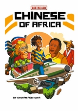 Chinese of Africa - Stefan Asemota