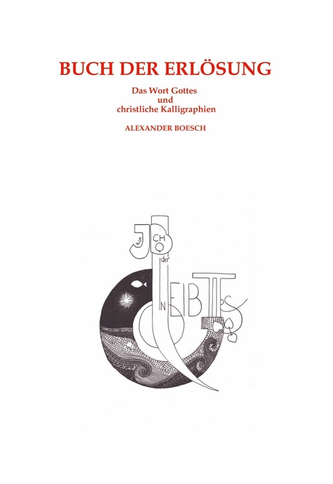 Buch der Erl&ouml;sung - Alexander Boesch
