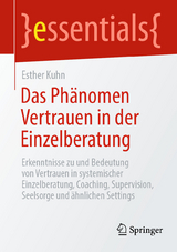 Das Phänomen Vertrauen in der Einzelberatung -  Esther Kuhn