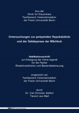 Untersuchungen zur peripartalen Hypokalz&auml;mie und der Geb&auml;rparese der Milchkuh - Carl-Christian Gelfert