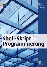 Shell-Skript-Programmierung - Ditchen, Patrick