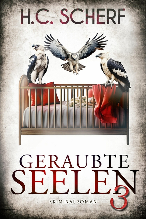 Geraubte Seelen 3 - H.C. Scherf