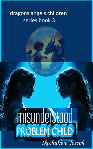 Misunderstood Problem Child