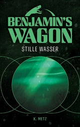 Benjamin's Wagon - K. Metz