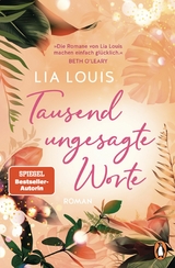 Tausend ungesagte Worte - Lia Louis