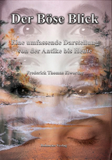 Der B&ouml;se Blick - Frederick Thomas Elworthy