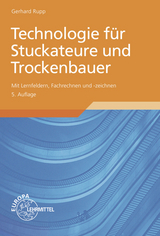 Technologie f&uuml;r Stuckateure und Trockenbauer - Gerhard Rupp