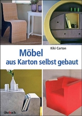 M&ouml;bel aus Karton selbst gebaut - Kiki Carton
