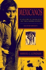 Mexicanos - Gonzales, Manuel G.