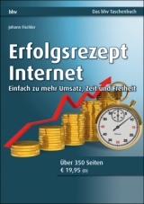 Erfolgsrezept Internet - Johann Fischler