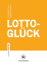 Lottogl&uuml;ck - Christoph Lau, Ludwig Kramer