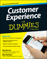 Customer Experience For Dummies - Roy Barnes, Bob Kelleher