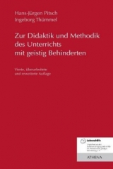 Zur Didaktik und Methodik des Unterrichts mit geistig Behinderten - Hans J Pitsch, Ingeborg Th&uuml;mmel