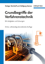 Grundbegriffe der Verfahrenstechnik - R&uuml;diger Worthoff, W. Siemes