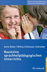 Bausteine sprachheilp&auml;dagogischen Unterrichts - Karin Reber, Wilma Sch&ouml;nauer-Schneider