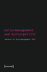 Kulturmanagement und Kulturpolitik - 