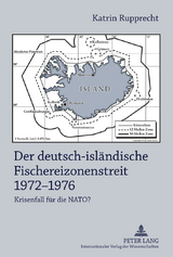 Der deutsch-islaendische Fischereizonenstreit 1972-1976 - Katrin Rupprecht