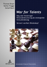 &laquo;War for Talents&raquo; - Thomas Braun, Stefan Plagge, Detlef Buch