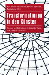 Transformationen in den K&uuml;nsten - 