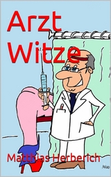 Arzt Witze - Matthias Herberich