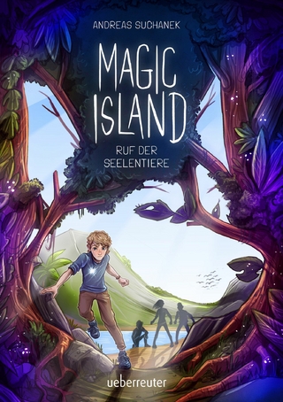 Magic Island - Ruf der Seelentiere (Magic Island, Bd. 1)