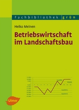 Betriebswirtschaft im Landschaftsbau - Heiko Meinen