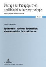 Syn&auml;sthesie &ndash; Nachweis der Stabilit&auml;t alphanumerischer Farbsyn&auml;sthesien - Sabine Schneider