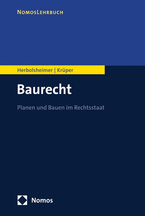 Baurecht -  Volker Herbolsheimer,  Julian Krüper