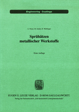 Spr&uuml;h&auml;tzen metallischer Werkstoffe - Andreas Visser, Matthias Junker, Dieter Weissinger