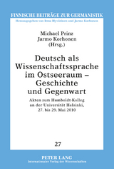 Deutsch als Wissenschaftssprache im Ostseeraum &ndash; Geschichte und Gegenwart - 