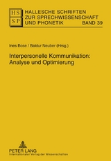 Interpersonelle Kommunikation: Analyse und Optimierung - 