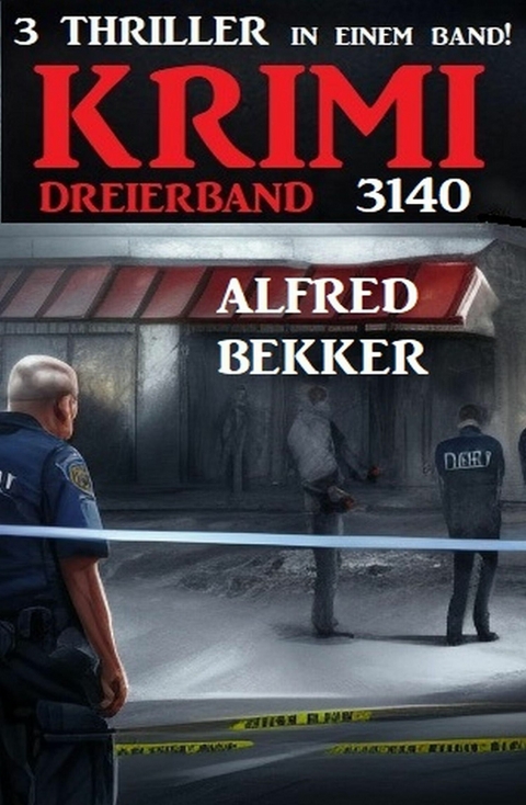 Krimi Dreierband 3140 -  Alfred Bekker