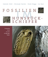Fossilien im Hunsr&uuml;ck-Schiefer - Gabriele K K&uuml;hl, Christoph Bartels, Derek Briggs, Jes Rust