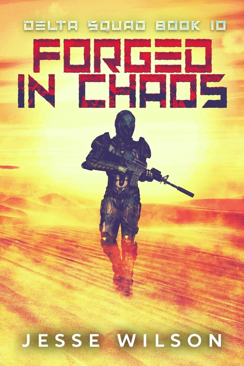 Forged In Chaos -  Jesse Wilson