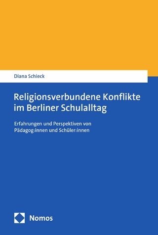 Religionsverbundene Konflikte im Berliner Schulalltag