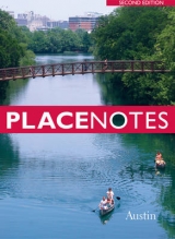 Placenotes-Austin - Charles W. Moore Center for the Study of Place