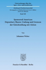 Sponsored American Depositary Shares: Umfang und Grenzen der Gleichstellung mit Aktien. - Johannes Weber