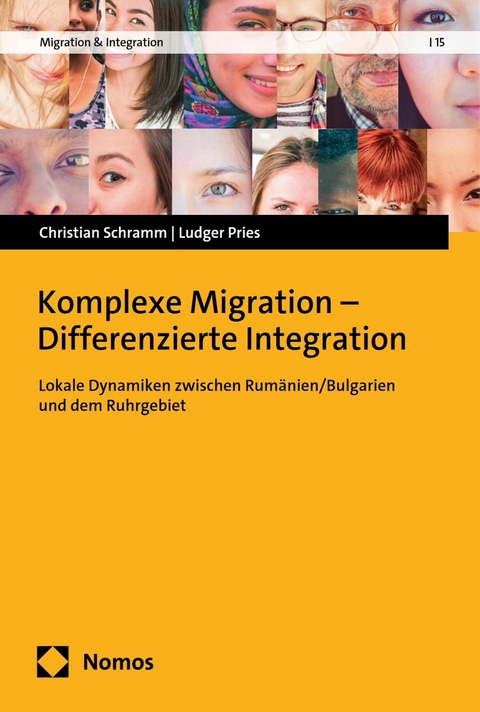 Komplexe Migration - Differenzierte Integration -  Christian Schramm,  Ludger Pries