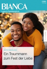 Ein Traummann zum Fest der Liebe - Kathy Douglass