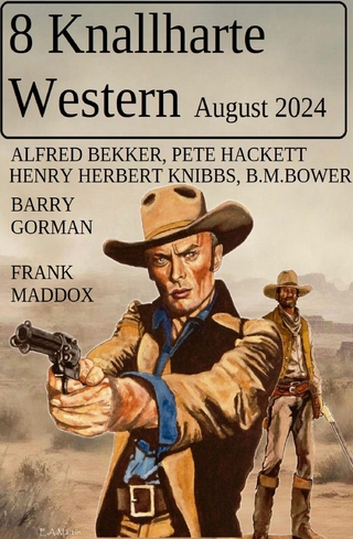 8 Knallharte Western August 2024