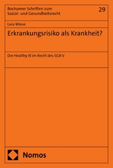 Erkrankungsrisiko als Krankheit? -  Lara Wiese