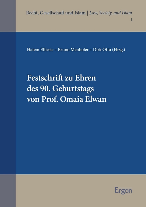 Festschrift zu Ehren des 90. Geburtstags von Prof. Omaia Elwan - 