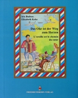 Das Ohr ist der Weg zum Herzen - L&acute;oreille est le chemin du c&oelig;ur - 