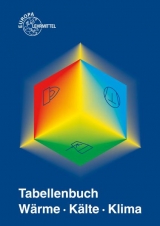 Tabellenbuch W&auml;rme - K&auml;lte - Klima - Ewald Bach, Peter Bertrand, Walter Bierwerth, Horst Herr, Martin Tonert