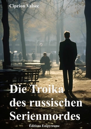 Die Troika des russischen Serienmordes