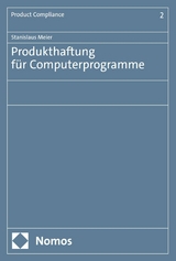 Produkthaftung f&uuml;r Computerprogramme -  Stanislaus Meier