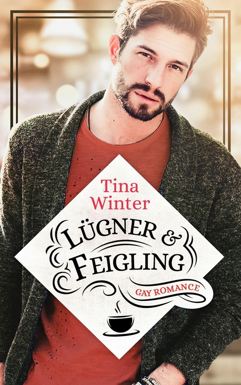 L&uuml;gner & Feigling - Tina Winter