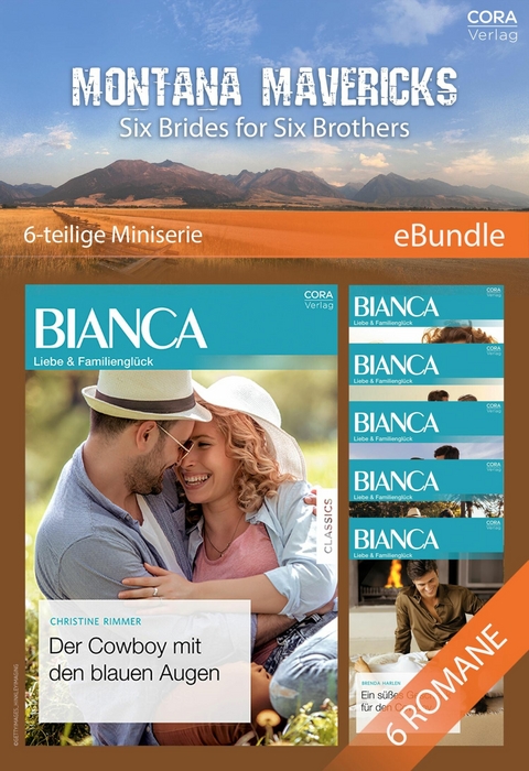 Montana Mavericks: Six Brides for Six Brothers - 6-teilige Miniserie - Christine Rimmer, Melissa Senate, Teri Wilson, Teresa Southwick, Brenda Harlen, Joanna Sims